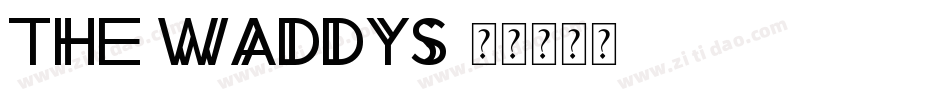 The Waddys字体转换